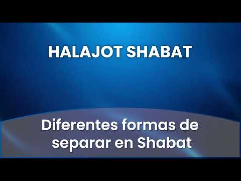 5 - Diferentes formas de separar en Shabat