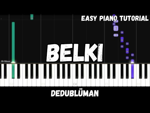 Dedublüman - Belki (Easy Piano Tutorial)