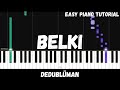Dedublüman - Belki (Easy Piano Tutorial)