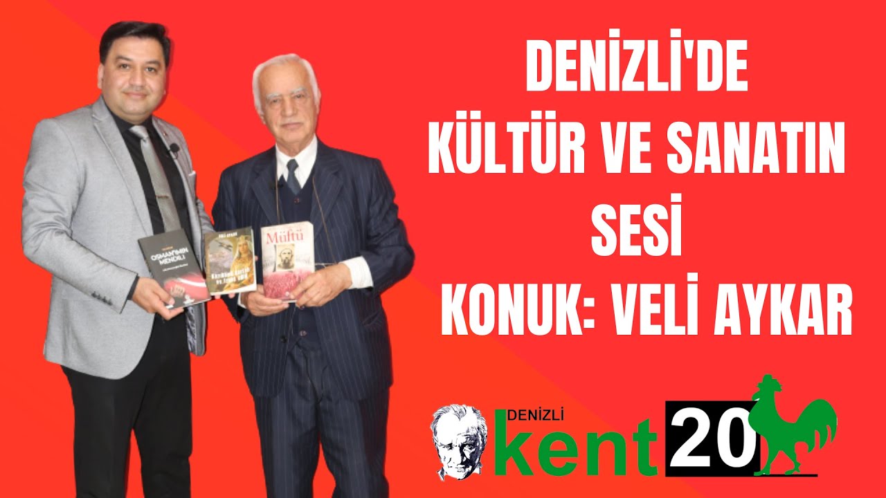 DENİZLİDE KÜLTÜR VE SANATIN SESİ HÜSEYİN KARAHAN VE VELİ AYKAR