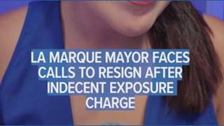 La Marque mayor faces calls to resign after indecent exposure charge