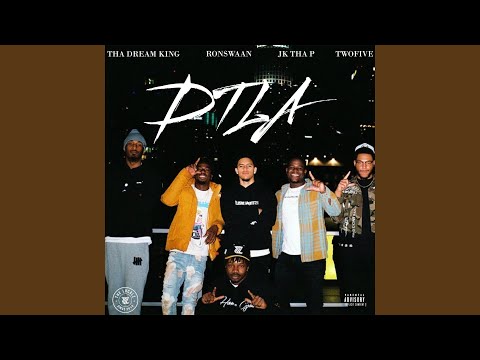 DTLA (feat. ThaDreamKing, RonSwaan, JK Tha P & TwoFive)