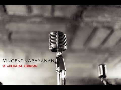 Vincent Narayanan at Celestial Studios