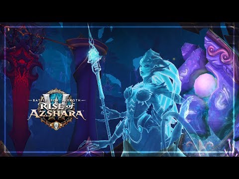 Queen Azshara - Road To The Eternal Palace Raid (Full Questline) | BfA Patch 8.2