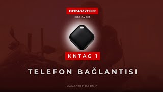 KNMASTER KNTAG 1 iPhone ile Nasıl Bağlanır? | Apple Find My Eşleştirme Rehberi