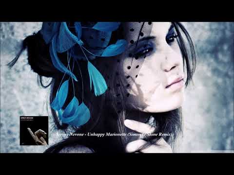 Sergey Nevone Unhappy Marionette (Simon O'Shine Remix)