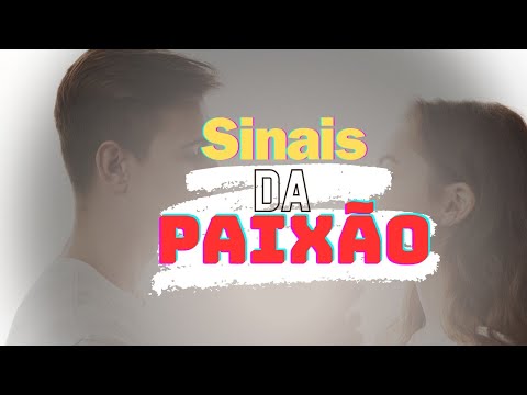 Sinais que a pessoa está Apaixonada!