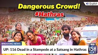 UP: 116 Dead in a Stampede at a Satsang in #-Hathras