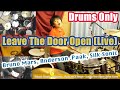 Drums Only Bruno Mars Anderson Paak Silk Sonic Leave The Door Open Live Covered By YOYOKA