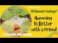 WINNIE THE POOH Humming Is Better With A Friend Bedtime Story Read Aloud