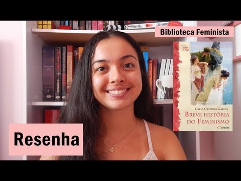 Breve história do feminismo, de Carla Cristina Garcia