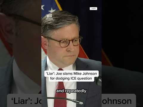 ‘Liar’: Joe slams Mike Johnson for dodging ICE question
