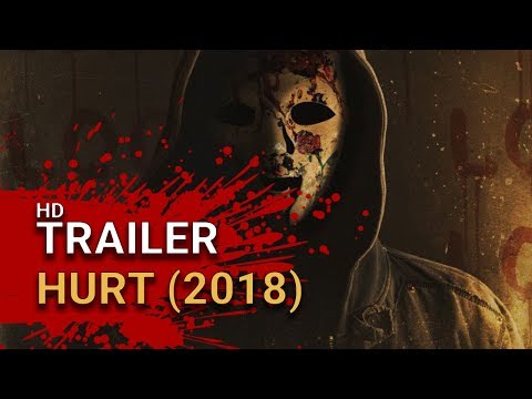 thumbnail-Hurt (2018 ) - Theatrical Trailer