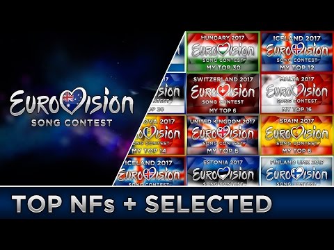 EUROVISION 2017 - Top Selected + National Final Favourites (So Far)