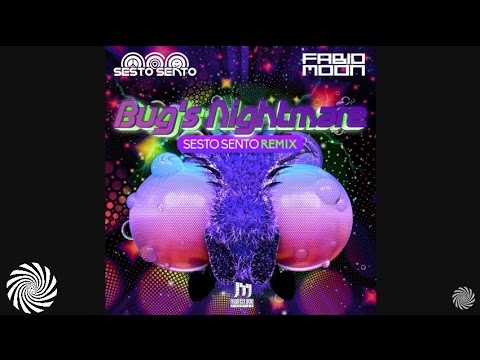 Fabio & Moon - Bugs Nightmare (Sesto Sento Remix)