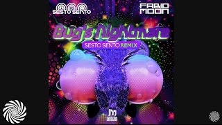 Fabio & Moon - Bugs Nightmare (Sesto Sento Remix)