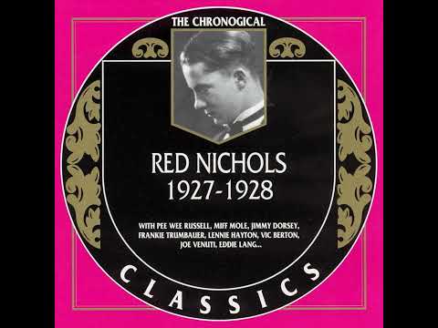 RED NICHOLS  1927-1928 (2002) (FULL ALBUM)
