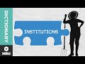 What Are Institutions