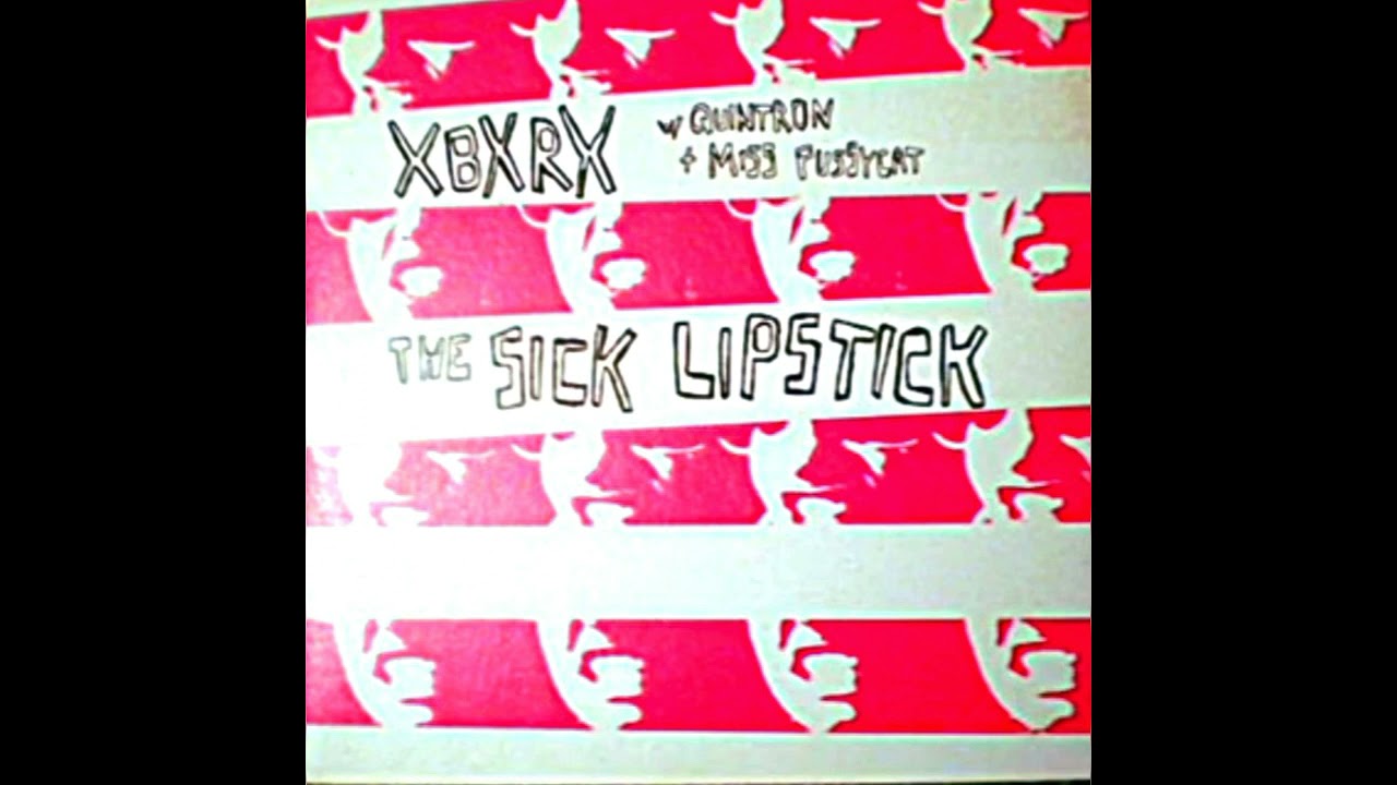 XBXRX / The Sick Lipstick (sasscore,noise rock,synth punk,post hardcore,riot grrrl 2002 full split)