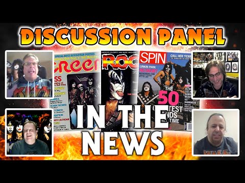 KISS ARMY NATION PODCAST Episode 87 - Discussion Panel (In the News)