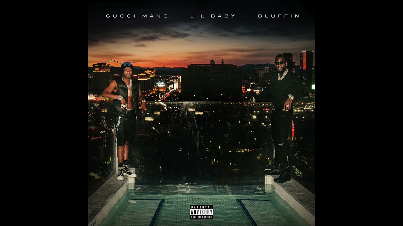 Gucci Mane - Bluffin