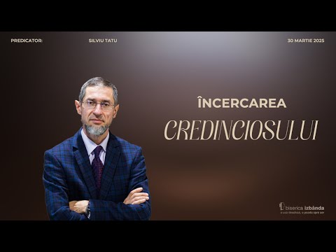 Încercarea credinciosului - Silviu Tatu