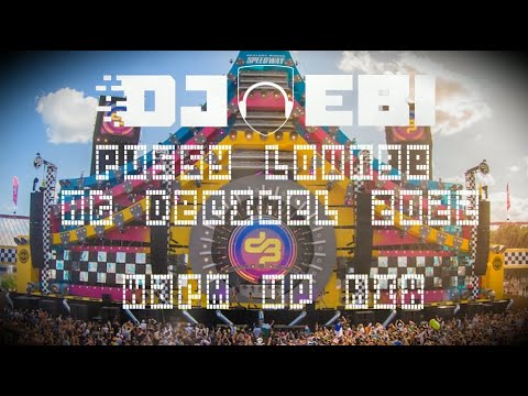 Ebi's Pussy Lounge At Decibel 2022 Warm Up Mix