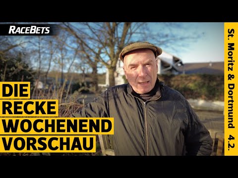 Recke Vorschau auf St. Moritz & Dortmund am 04.02.24