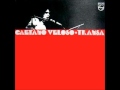 Caetano Veloso - Triste Bahia