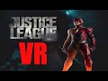 Justice League VR The Complete Experience The Flash