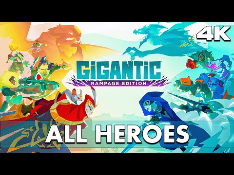 GIGANTIC RAMPAGE EDITION Gameplay All Heroes [4K 60FPS PC] - No Commentary