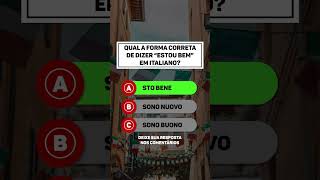 QUIZ DE ITALIANO: Quantas você acerta?