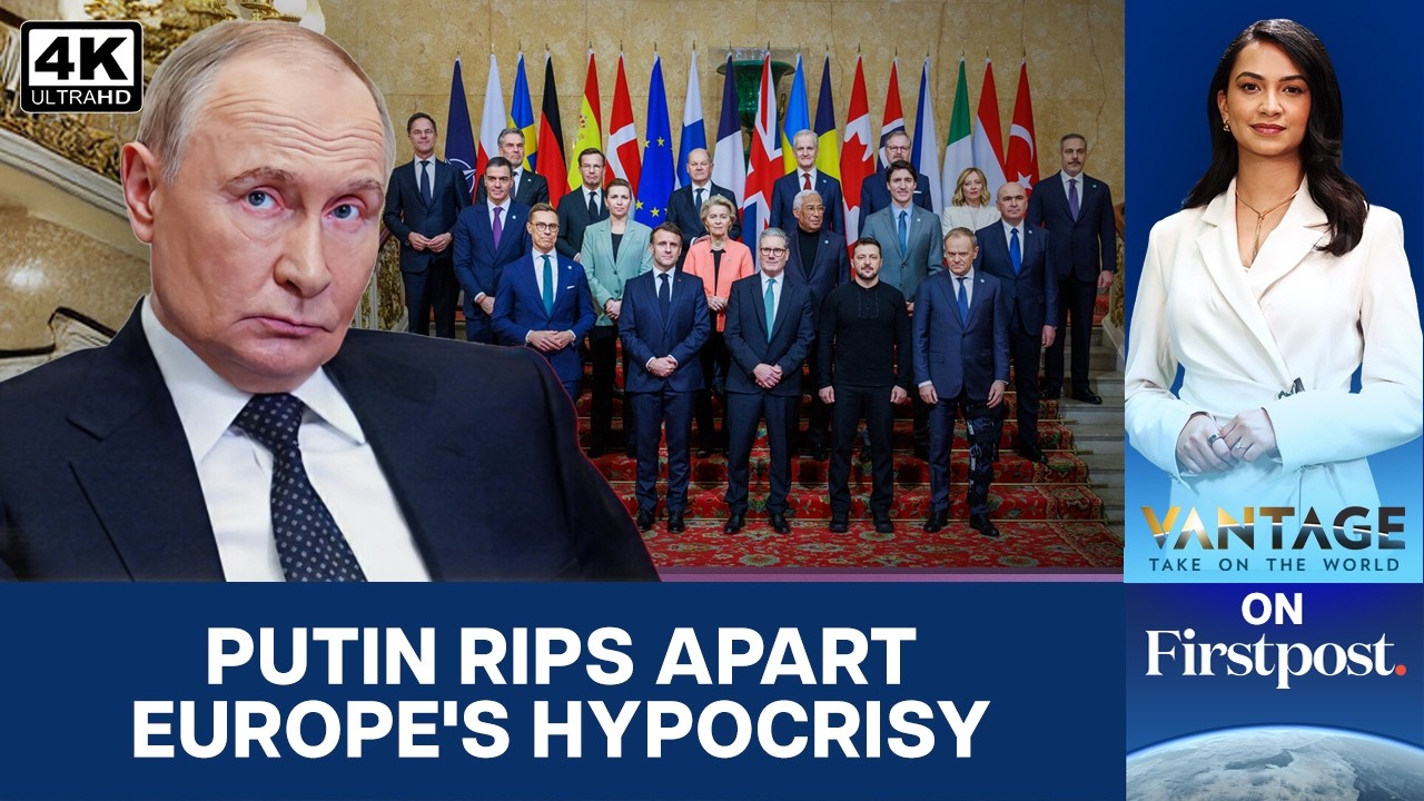 Russia Slams EU Hypocrisy; Talks Peace While Arming Ukraine | Vantage on Firstpost | 4K