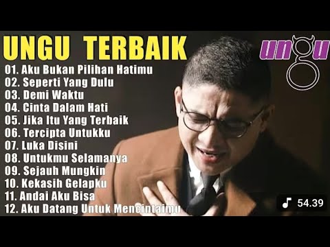 12 lagu Ungu Lirik Terbaik - Lagu Pilihan Terbaik Ungu - Lagu Pop Indonesia Terbaik Tahun 2000an