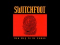 Switchfoot - Let That Be Enough