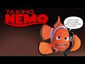 TAKING NEMO What If FINDING NEMO Was A TAKEN Movie Finding Nemo Trailer Recut Parody