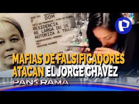 Mafias de falsificadores atacan el Jorge Chávez: Perú en la ruta del tráfico irregular de personas