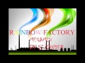 Rainbow Factory Megamix! 