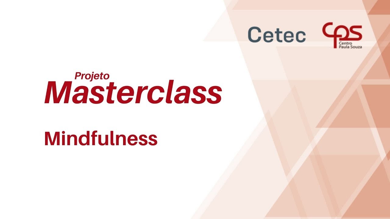 Projeto Masterclass: Mindfulness