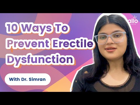 10 ways to prevent Erectile Dysfunction | Prevent Erection issues| Dr.Simran (English) | Allo Health