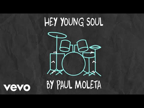 PAUL MOLETA - HEY YOUNG SOUL