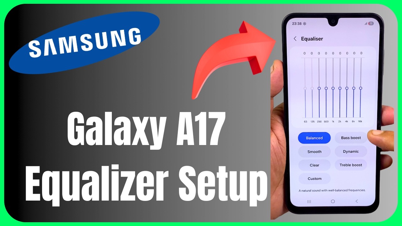 🎧 Samsung Galaxy A17 Equalizer Setup | Bass Boost & Treble Settings 🔥📱