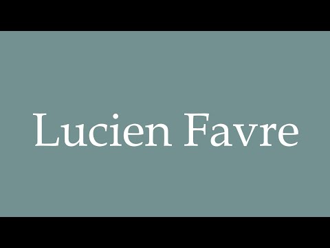 How to Pronounce ''Lucien Favre'' Correctly in French