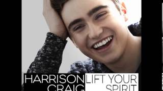 Harrison Craig | Lift Your Spirit