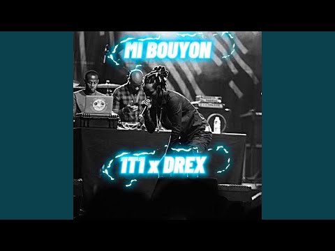 Mi Bouyon (feat. Drexi)