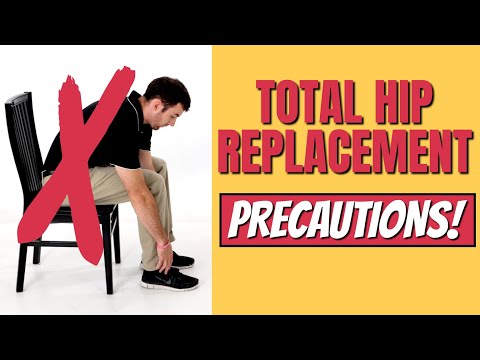 Hip Precautions & How To Follow Them - Total Hip Replacement