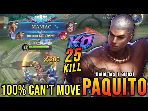 25 Kills + MANIAC!! Instant Kill Combo Paquito 100% CAN'T MOVE!! - Build Top 1 Global Paquito ~ MLBB