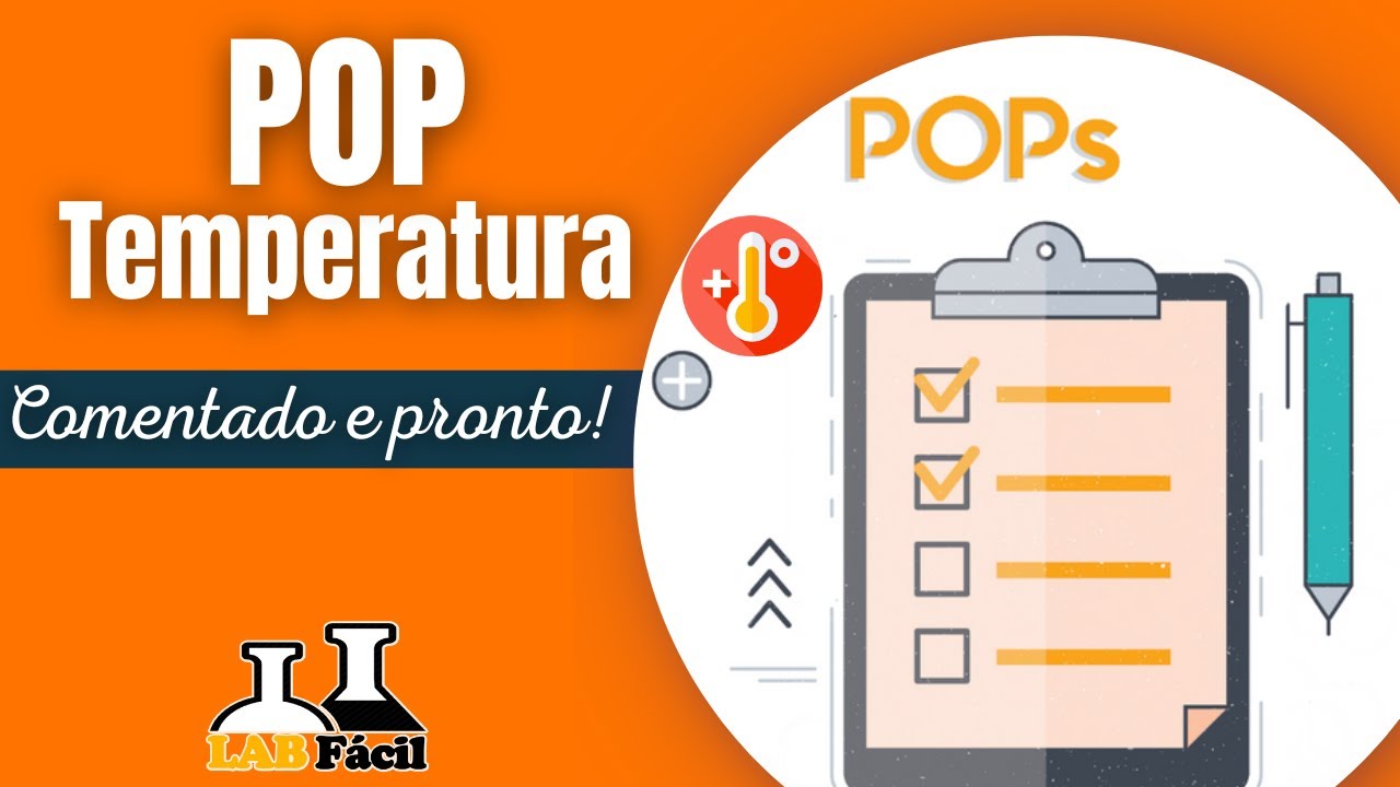 Procedimento Operacional Padrão (POP) de Temperatura de ambiente e geladeira, pronto e comentado