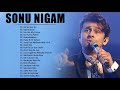 Best Of Sonu Nigam 2021 - Romantic Hit Songs Of Sonu Nigam- Bollywood songs Collection 2021