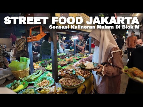 Bikin Ngiler, Sensasi Kulineran Malam Di Blok M Jakarta | Street Food Jakarta Indonesia